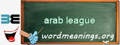 WordMeaning blackboard for arab league